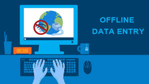 Offline Data Entry